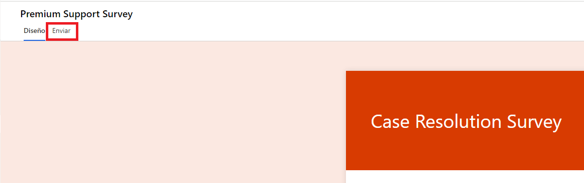 Captura de pantalla que muestra la Encuesta de soporte técnico Premium con la pestaña Enviar resaltada