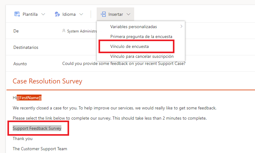 Captura de pantalla que muestra una plantilla de correo electrónico con las palabras Encuesta de comentarios de soporte resaltadas. La variable Vínculo de encuesta aparece resaltada y está lista para agregarse a la plantilla.