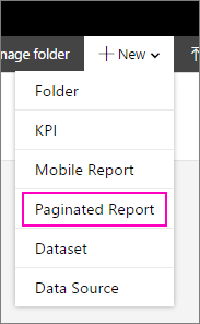 New Paginated Report menu