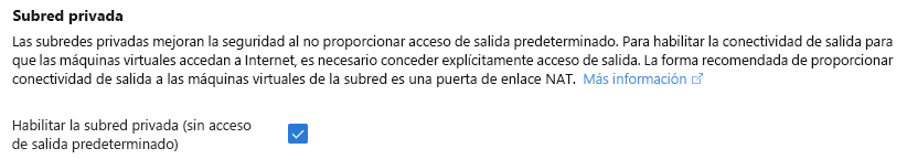 Captura de pantalla de Azure&nbsp;Portal en la que se muestra la opción de subred privada.
