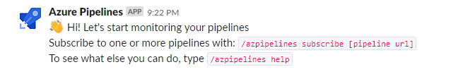 Captura de pantalla que muestra el mensaje de bienvenida de la aplicación Azure Pipelines.