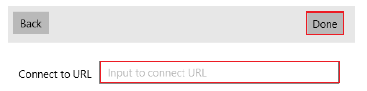 Captura de pantalla que muestra el cuadro Connect to U R L (U R L de conexión) y el botón Done (Listo).