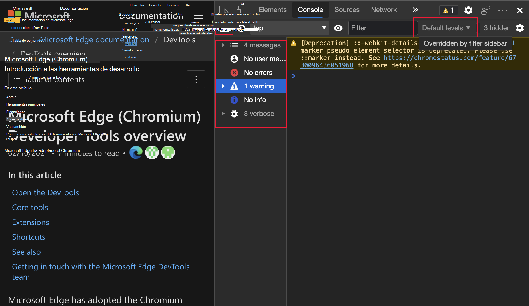A partir de Microsoft Edge 90, si hace clic en la barra lateral consola y mantiene el puntero sobre los niveles predeterminados, no se resalta.