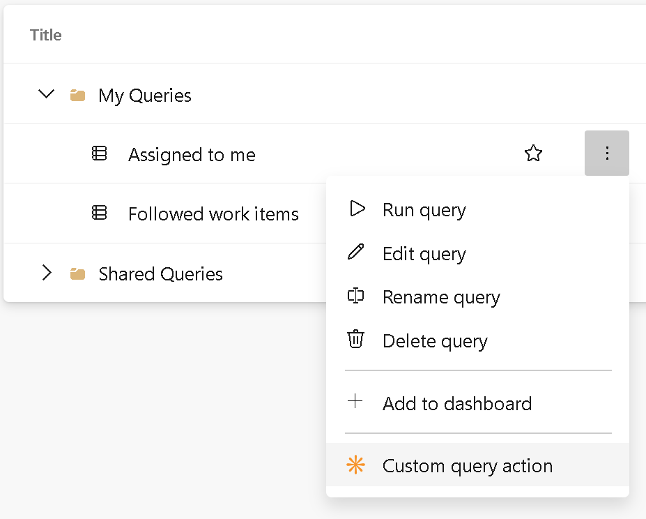Custom query action added to query menu. 