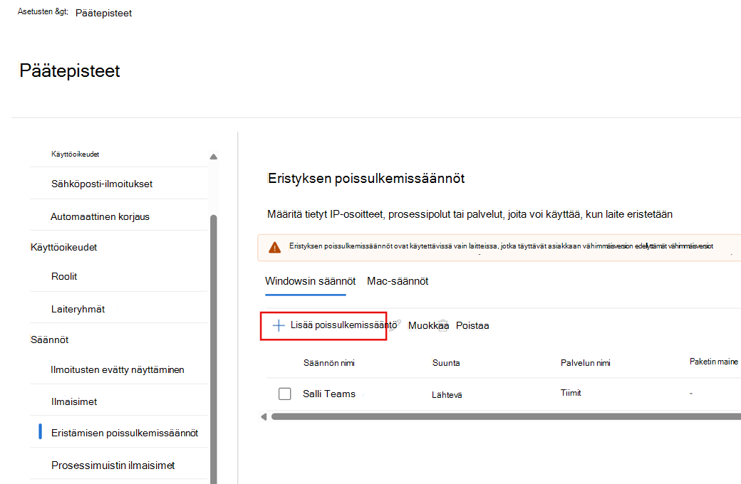 Näyttökuva, jossa näytetään, miten voit lisätä uuden eristyksen poissulkemissäännön.