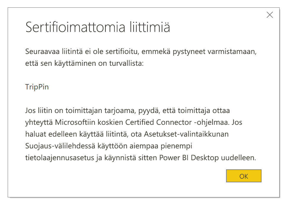 Screenshot that shows the Uncertified Connectors dialog box.