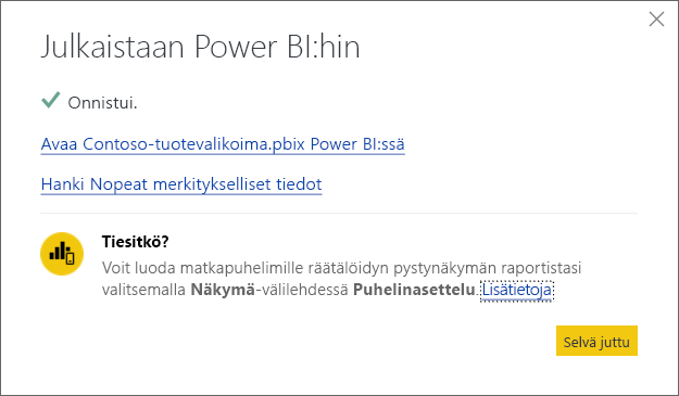 Näyttökuva onnistuneesta Julkaiseminen Power BI:hin -valintaikkunasta.