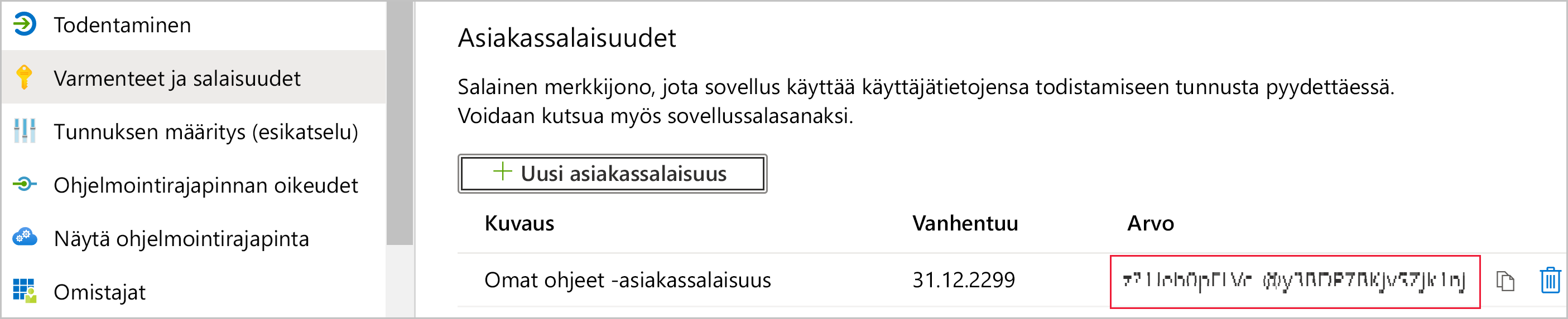 Näyttökuva sovelluksen Varmenteet ja salasanat -sivusta. Asiakassalaisuudet -kohdassa näkyy uusi salaisuus. Sen koodattavissa oleva arvo korostetaan.