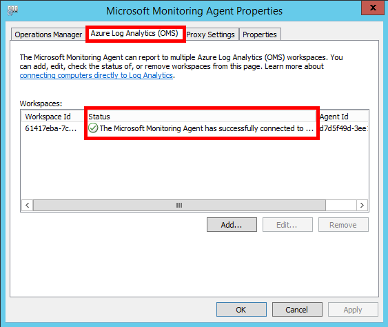 Microsoftin valvonta-agentti Ominaisuudet-ikkuna, joka näyttää korostetun Azure Log Analytics -välilehden ja onnistuneen yhteyden.