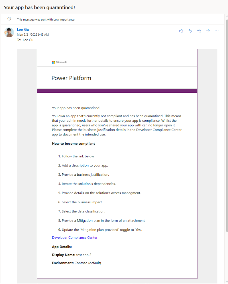 Le créateur d’applications reçoit une notification par e-mail l’informant que son application a été mise en quarantaine et lui demandant de soumettre les détails de conformité dans l’application Developer Compliance Center.