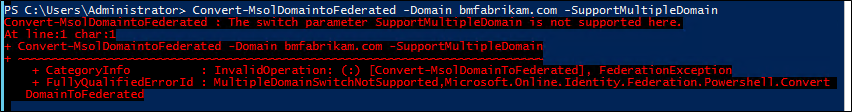 Capture d’écran montrant une erreur de fédération après l’ajout du commutateur « -SupportMultipleDomain ».