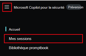 Capture d’écran montrant le menu Microsoft Copilot pour la sécurité et Mes sessions avec les sessions précédentes dans le portail Copilot for Security.