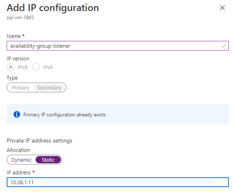 Resélectionnez + Ajouter pour configurer une adresse IP supplémentaire pour l’écouteur du groupe de disponibilité (avec un nom de type availability-group-listener), et spécifiez une adresse IP inutilisée dans SQL-subnet-1, par exemple, 10.31.1.11