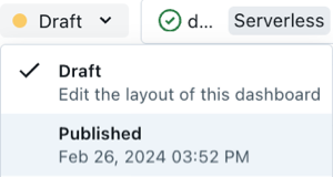 Menu déroulant montrant les versions brouillons et publiées disponibles du tableau de bord.