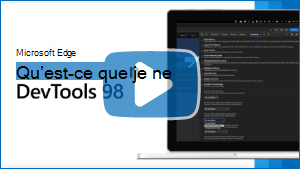 Image miniature de la vidéo « Microsoft Edge | Nouveautés de DevTools 98