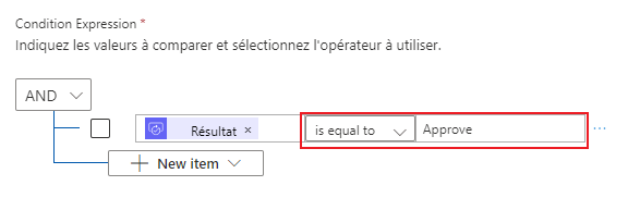 Capture d’écran illustrant la condition définie sur Approuver.