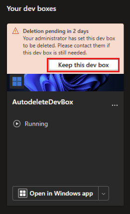 Capture d’écran du portail des développeurs Dev Box montrant l’avis de suppression planifiée et l’option permettant de conserver la zone de développement.