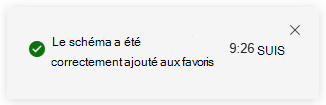 Capture d’écran de la notification indiquant qu’un nouvel élément a été ajouté aux Favoris dans la chasse avancée.