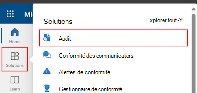 Dans le portail Microsoft Purview, sélectionnez solutions, puis audit.