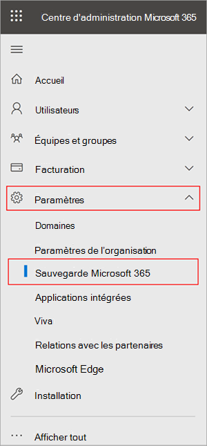 Capture d’écran du panneau Centre d'administration Microsoft 365 montrant Paramètres et Sauvegarde Microsoft 365.