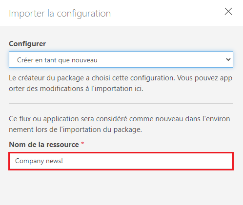 Sélectionnez l’action d’importation – nom de la ressource Sélectionner action d’importation - nom de la ressource.