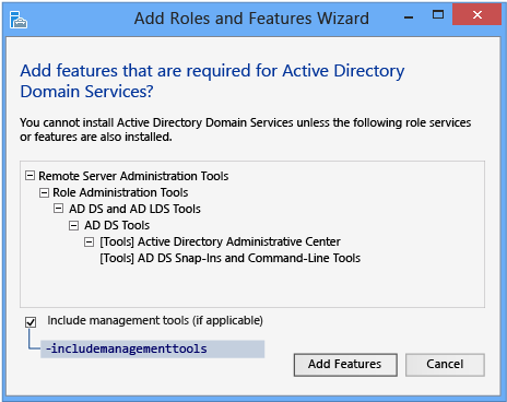 Capture d’écran montrant les fonctionnalités de gestion installées implicitement par ce rôle ; cela est équivalent à l’argument -IncludeManagementTools.
