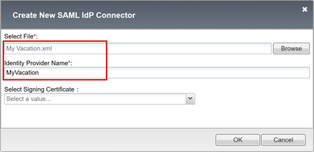 Capture d’écran des champs Select File et Identity Provider Name dans Create New SAML IdP Connector.