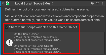 Capture d’écran du composant d’étendue de script local avec sa propriété nommée « Partager des variables de script visuel sur cet objet de jeu » sélectionnée.