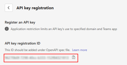 Capture d’écran montrant l’ID d’inscription de clé API généré dans le Portail des développeurs pour Teams.