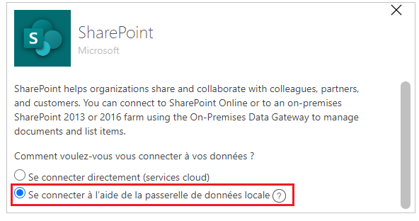 Pour se connecter à un site local, sélectionnez **Se connecter à l’aide d’une passerelle de données locale).