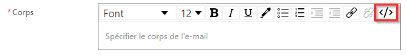 Capture d’écran du bouton que vous pouvez utiliser pour saisir du code HTML dans le corps de le courrier électronique.