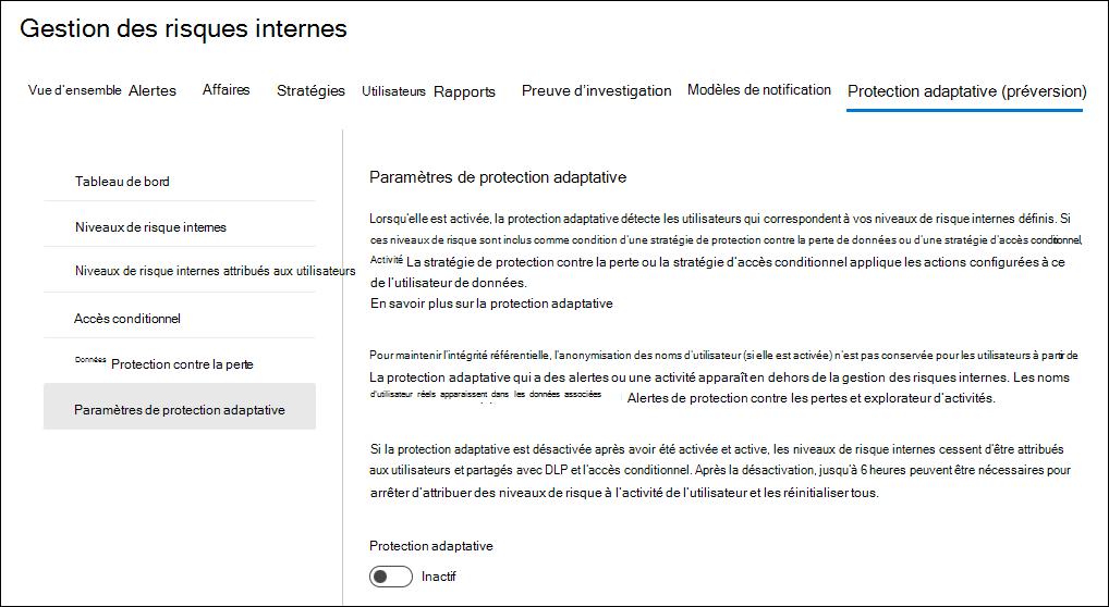 Activer la protection adaptative de gestion des risques internes.