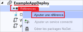 Capture d’écran montrant le menu contextuel ExampleAppDeploy avec l’option Ajouter une référence mise en surbrillance.