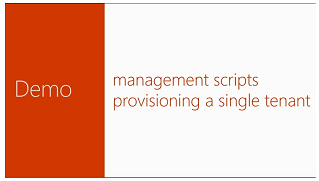 Démonstration de scripts de gestion approvisionnant un locataire unique