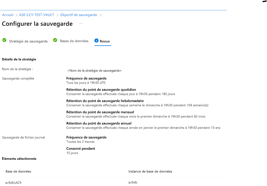 Capture d’écran montrant la fin de la création de la stratégie de sauvegarde.