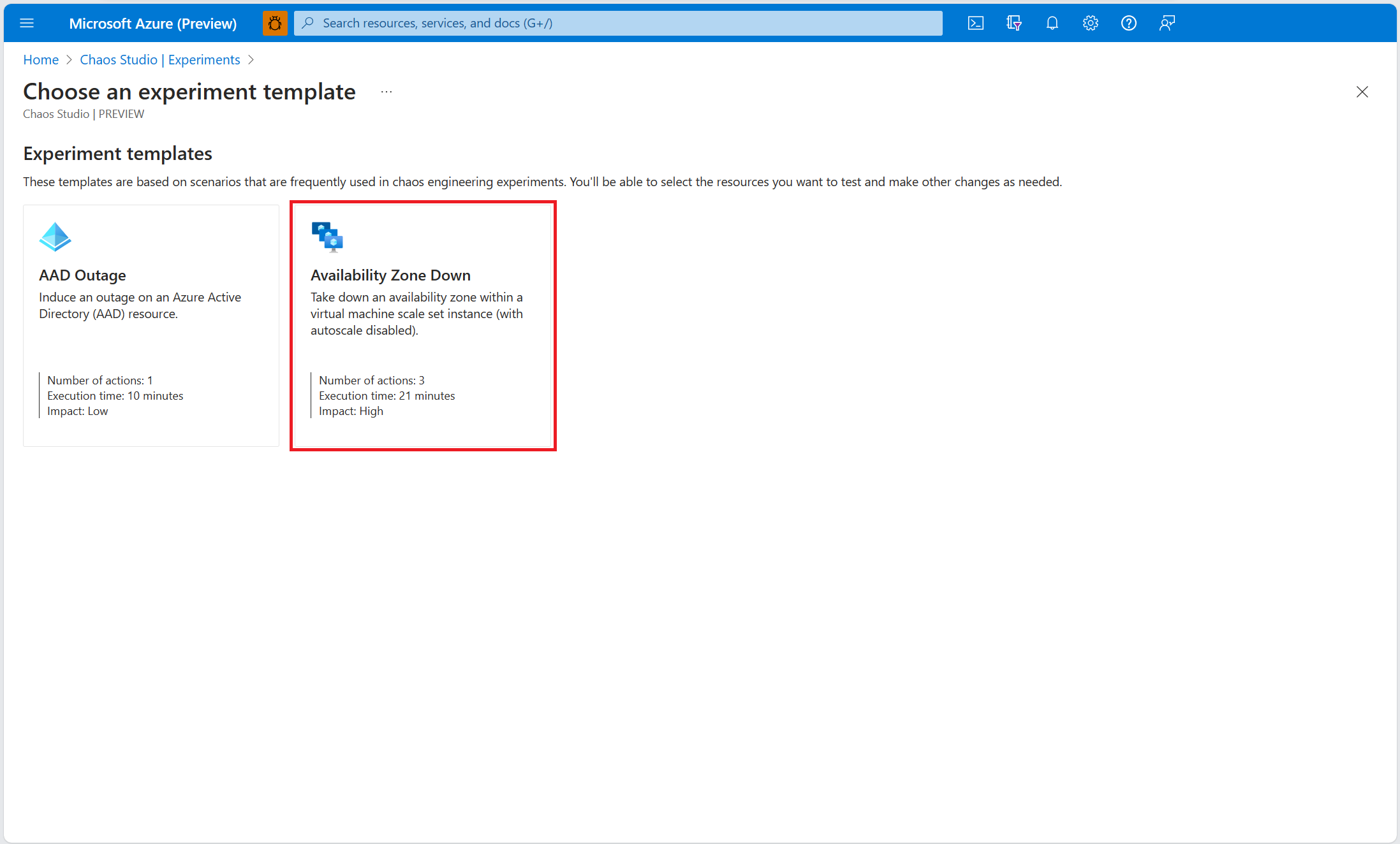 Capture d’écran montrant l’écran des modèles d’expérience, avec mise en évidence du bouton de modèle de panne de zone de disponibilité.
