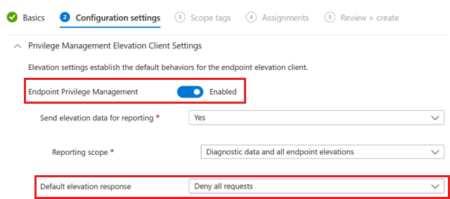 Capture d’écran montrant l’onglet Paramètres de configuration, avec le paramètre Gestion des privilèges de points de terminaison activé et le paramètre Réponse d’élévation par défaut défini sur Refuser toutes les requêtes.