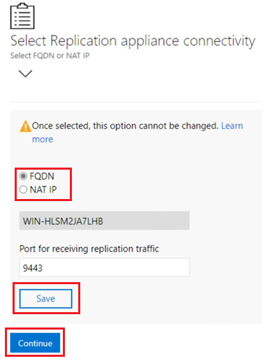  Capture d’écran montrant comment sélectionner la connectivité de l’appliance de réplication