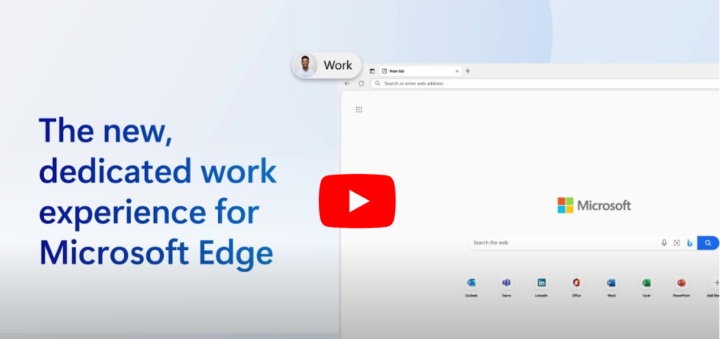 Microsoft Edge for Business : contrôles, sécurité et productivité