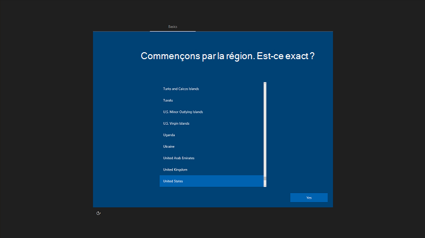 Exemple de capture d’écran du premier écran de la configuration du PC Windows 10 pour OOBE. États-Unis est sélectionné comme région et le bouton Oui est actif.