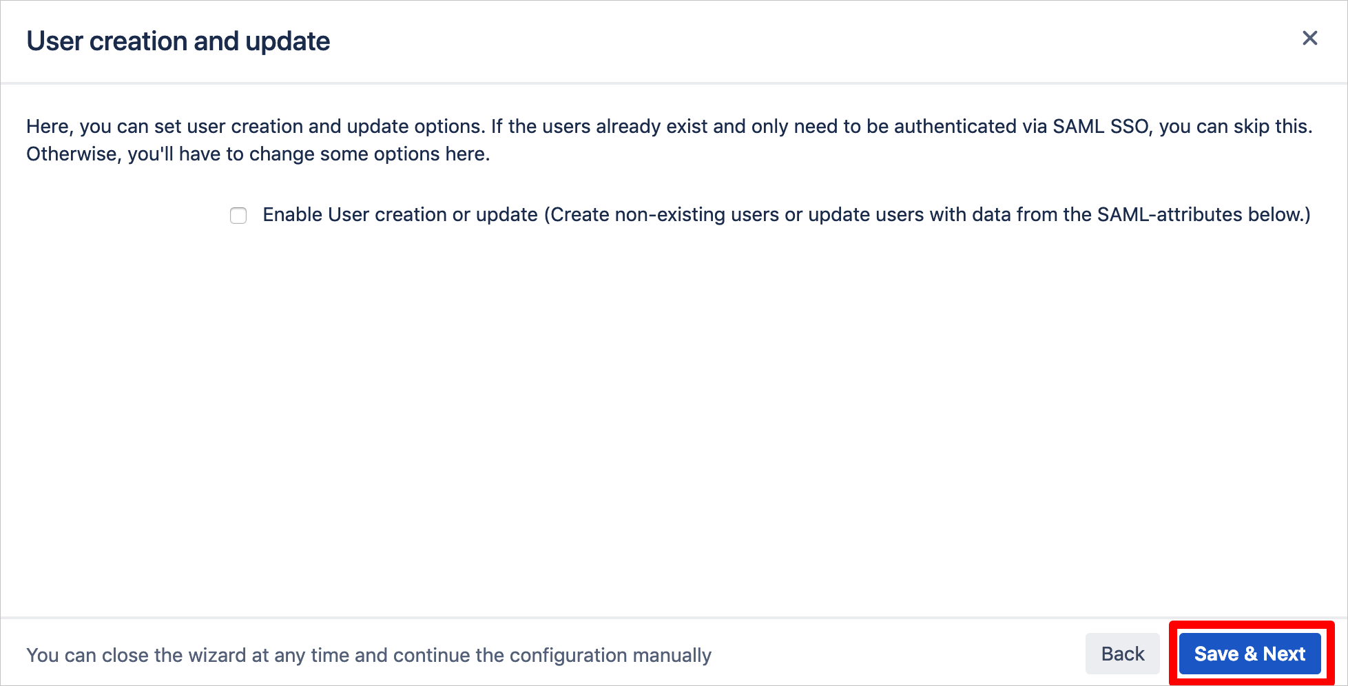 Capture d’écran montrant la page « User creation and update » avec le bouton « Save & Next » sélectionné