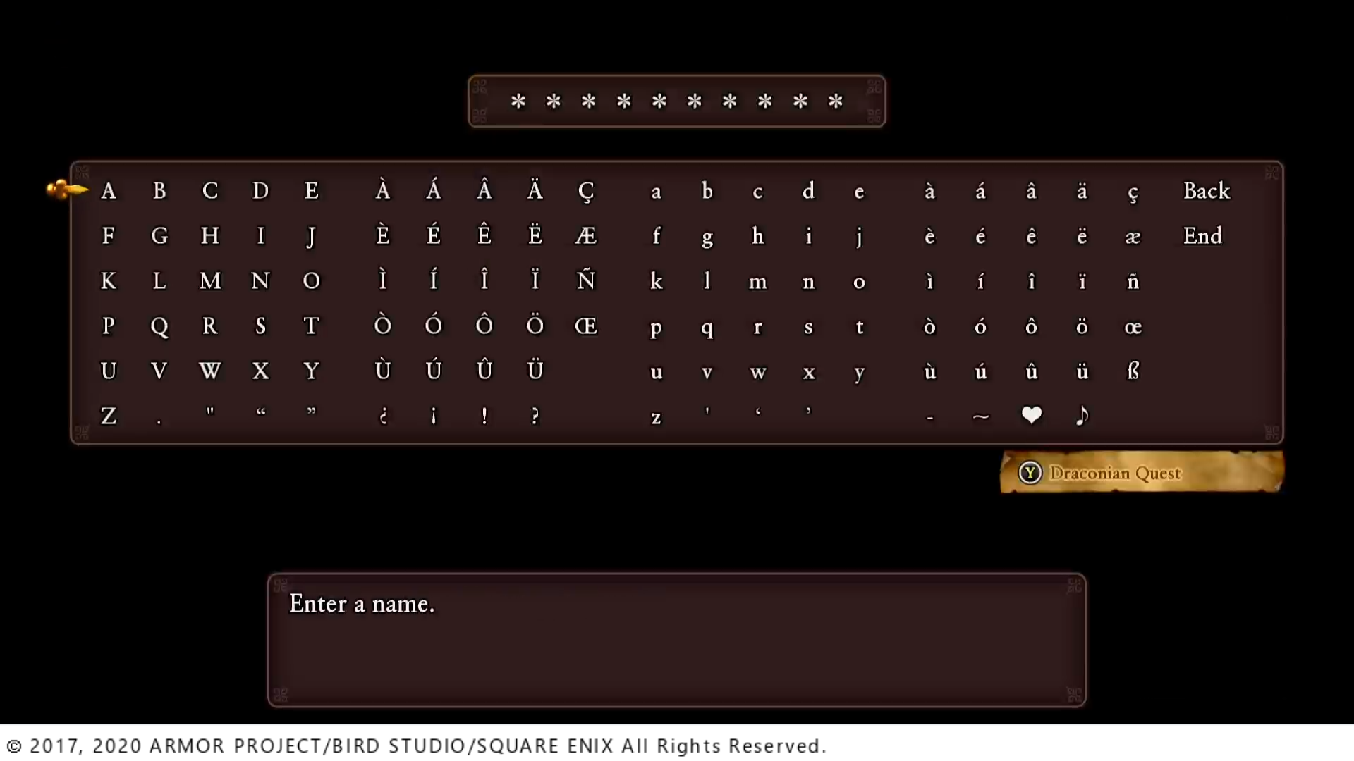 Dragon Quest XI S: Echoes of an Elusive Age screen shot of character naming screen with asterisk placeholders for each letter space allowed for the name. Copyright on the bottom says "2017, 2020 Armor Project / Bird Studio / Square Enix All Rights Reserved.