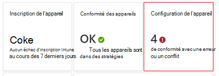 Dans le tableau de bord, sélectionnez les stratégies avec des erreurs ou des conflits pour afficher les erreurs ou les conflits avec les profils de configuration d’appareil dans Microsoft Intune et le Centre d’administration Intune.