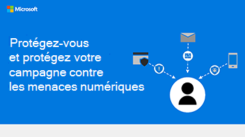 Image pour sécuriser votre infographie «&nbsp;protégez votre campagne&nbsp;».