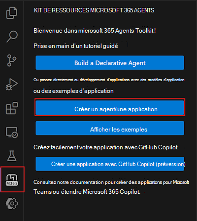 Capture d’écran du bouton Créer une application dans la barre latérale du Kit de ressources Microsoft 365 Agents