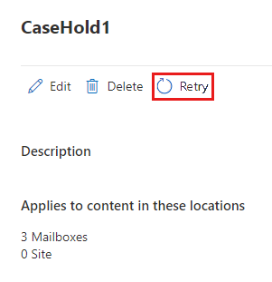 Capture d’écran montrant l’option Réessayer dans la page de conservation du cas.