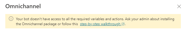 Message en haut du volet de configuration Omnicanal indiquant que votre bot n’a pas accès.