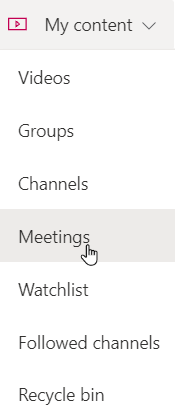 Capture d’écran du bouton Meetings (Réunions) sous My content (Mon contenu).