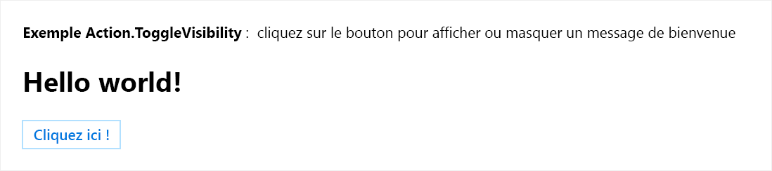 Une capture d’écran de la carte d’exemple Action.ToggleVisibility dans un état développé.