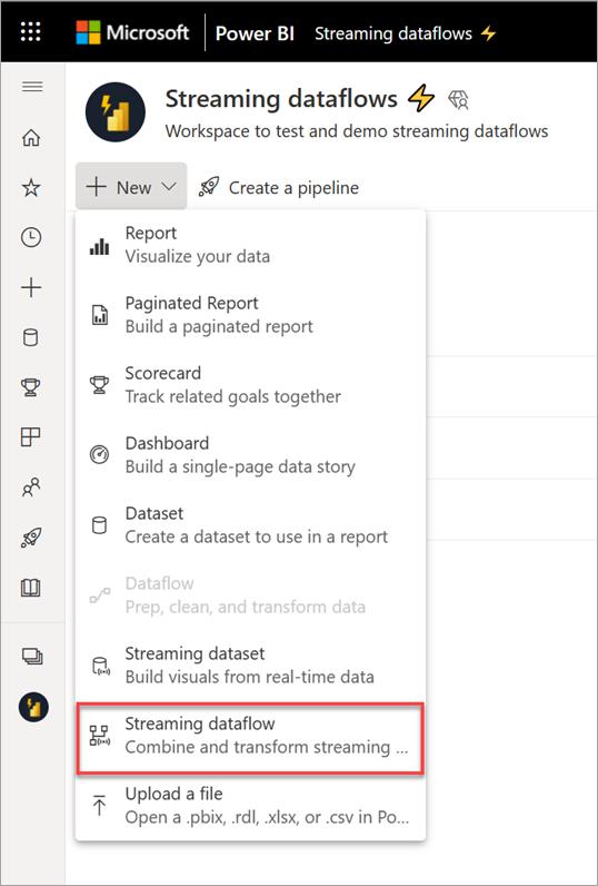 Screenshot that shows the New menu options with streaming dataflow highlighted.